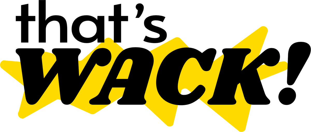 The wordmark: “that’s” over “WACK!” with a row of small yellow stars behind