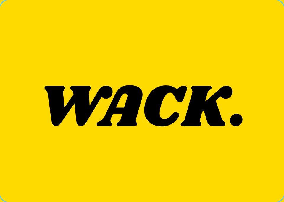 A WACK card back: “WACK.” on solid yellow
